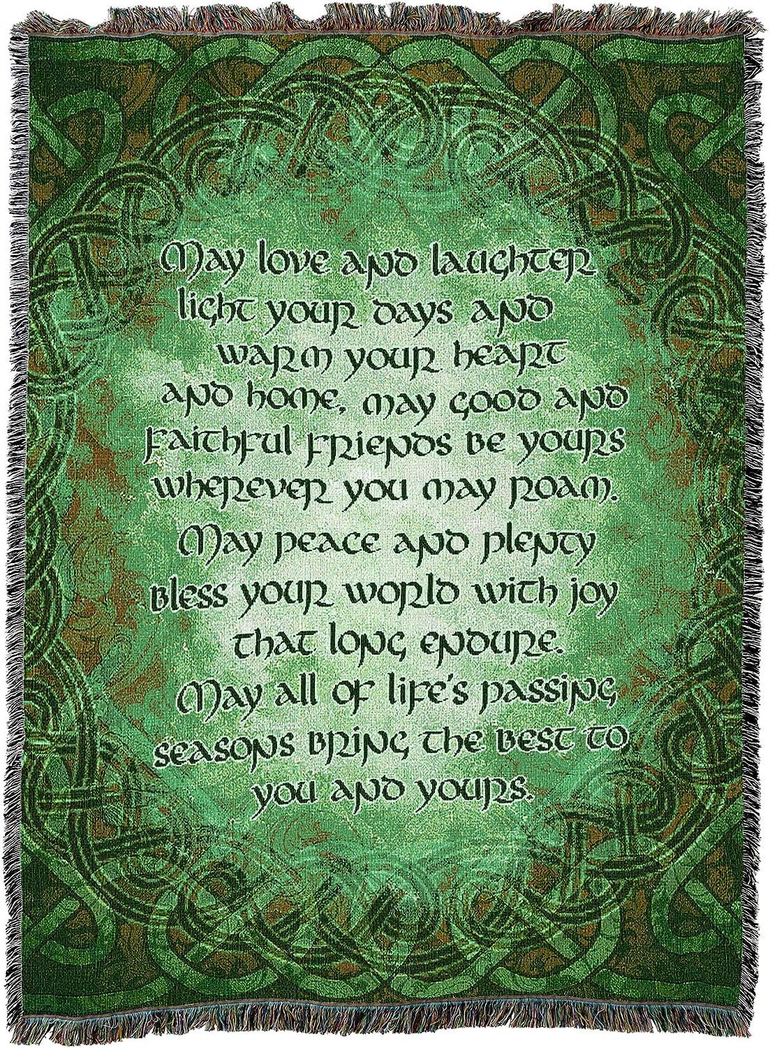 Green tapestry blanket with Celtic knotwork and text that reads, May love and laughter light your days and warm your heart and home, may good and faithful friends be yours wherever you may roam. May peace and plenty bless your world with joy that long endure. May all of life's passing seasons bring the best to you and yours