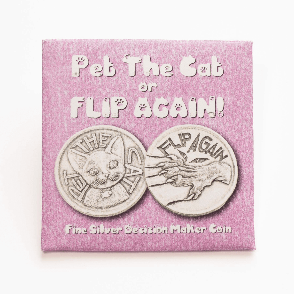 Decision Maker coin with a cat face and "Pet the Cat" on one side, showin in silver on packaging
