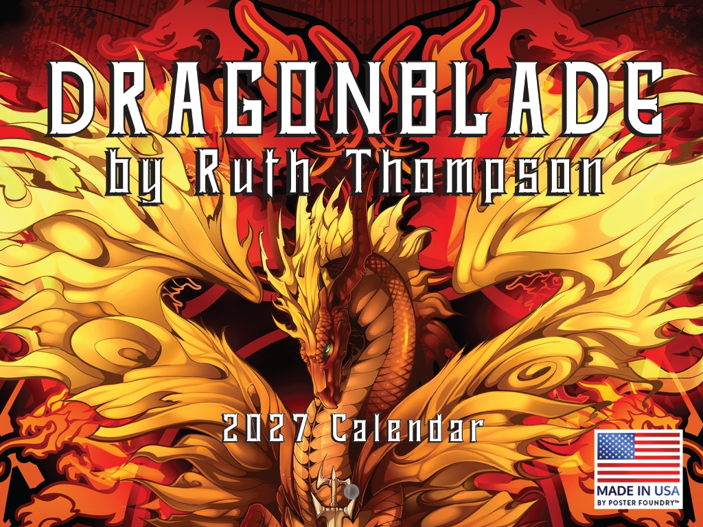 Dragonblades by Ruth Thompson 2027 Wall Calendar front cover with fire dragon