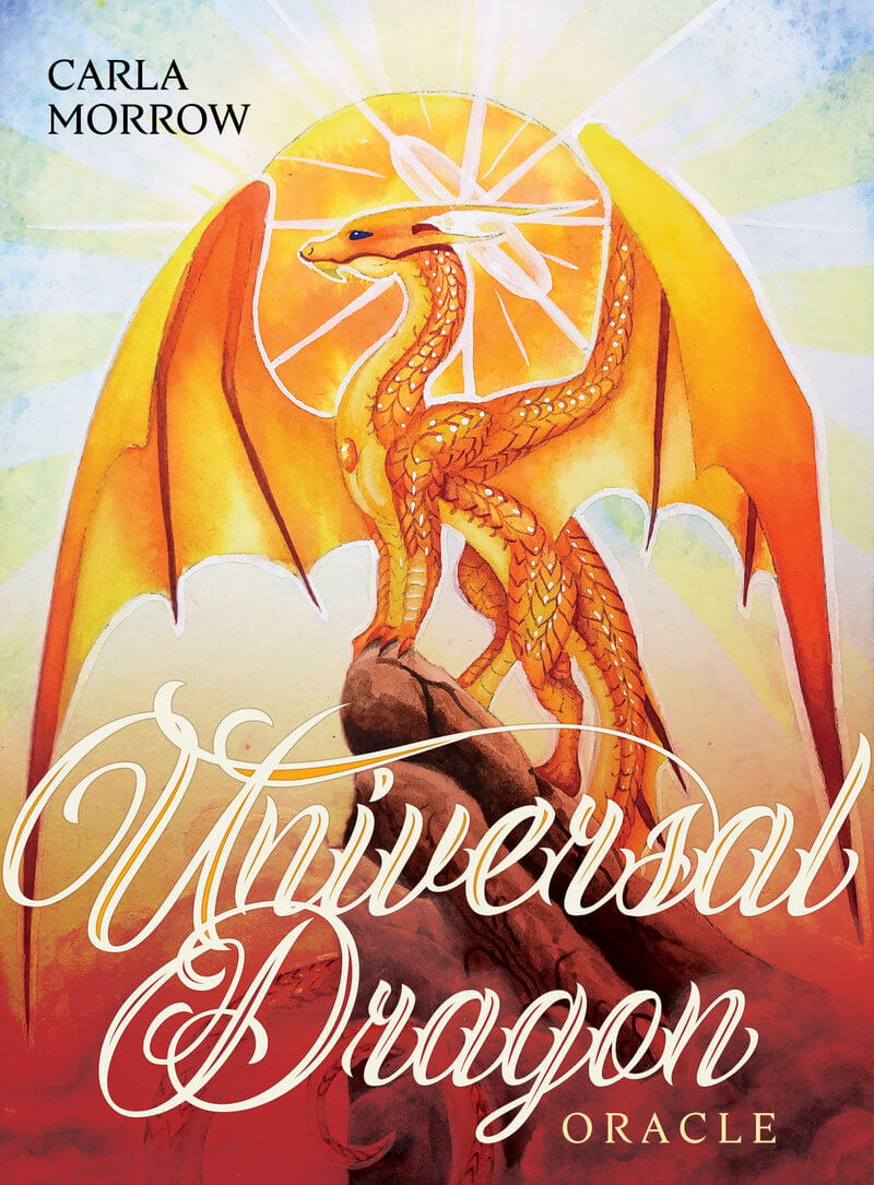 Universal Dragon Oracle by Carla Morrow. Cover has that in text and shows a golden orange dragon in front of the sun on a cliff.