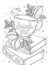 Coloring book illustration of a teacup with 'drink me' text, sitting on books, surrounded by leaves 