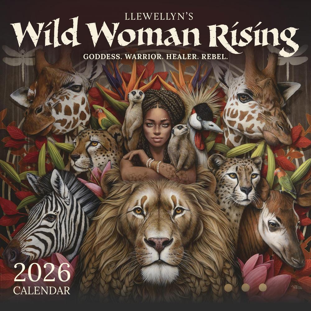 Llewellyn's Wild Woman Rising 2026 calendar cover with a woman surrounded by animals and nature elements.