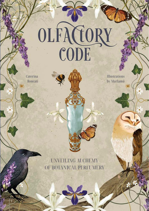Olfactgory Code - Unveiling the Alchemy of Botanical Perfumery