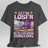 Gray t-shirt with a graphic design featuring a wizard in a car and text 'Get in loser, we're exploring dungeons'