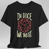 Black t-shirt with a red dice graphic and 'In Dice We Trust' text