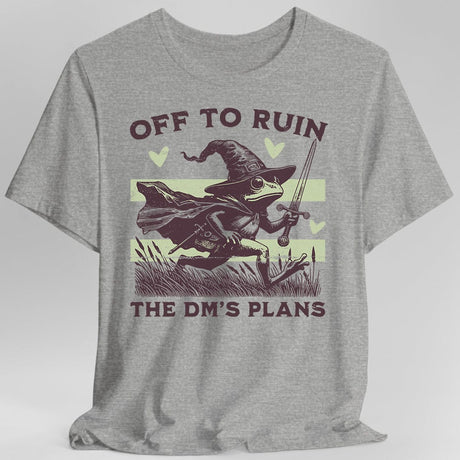 Gray T-shirt with a graphic of a frog in a wizard hat holding a sword, text 'Off to ruin the DM's plans'