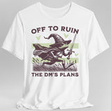 White T-shirt with a graphic of a frog in a wizard hat holding a sword, text 'Off to ruin the DM's plans'