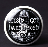 Wine Bottle stopper with Norse helm & hammer and text "LETS GET HAMMERED"