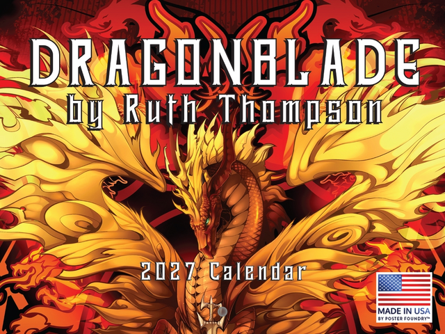 Dragonblades by Ruth Thompson 2027 Wall Calendar front cover with fire dragon