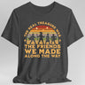 Gray t-shirt with vintage-style rainbow & adventurers graphic and text reading "The real treasure was the friends we made along the way"