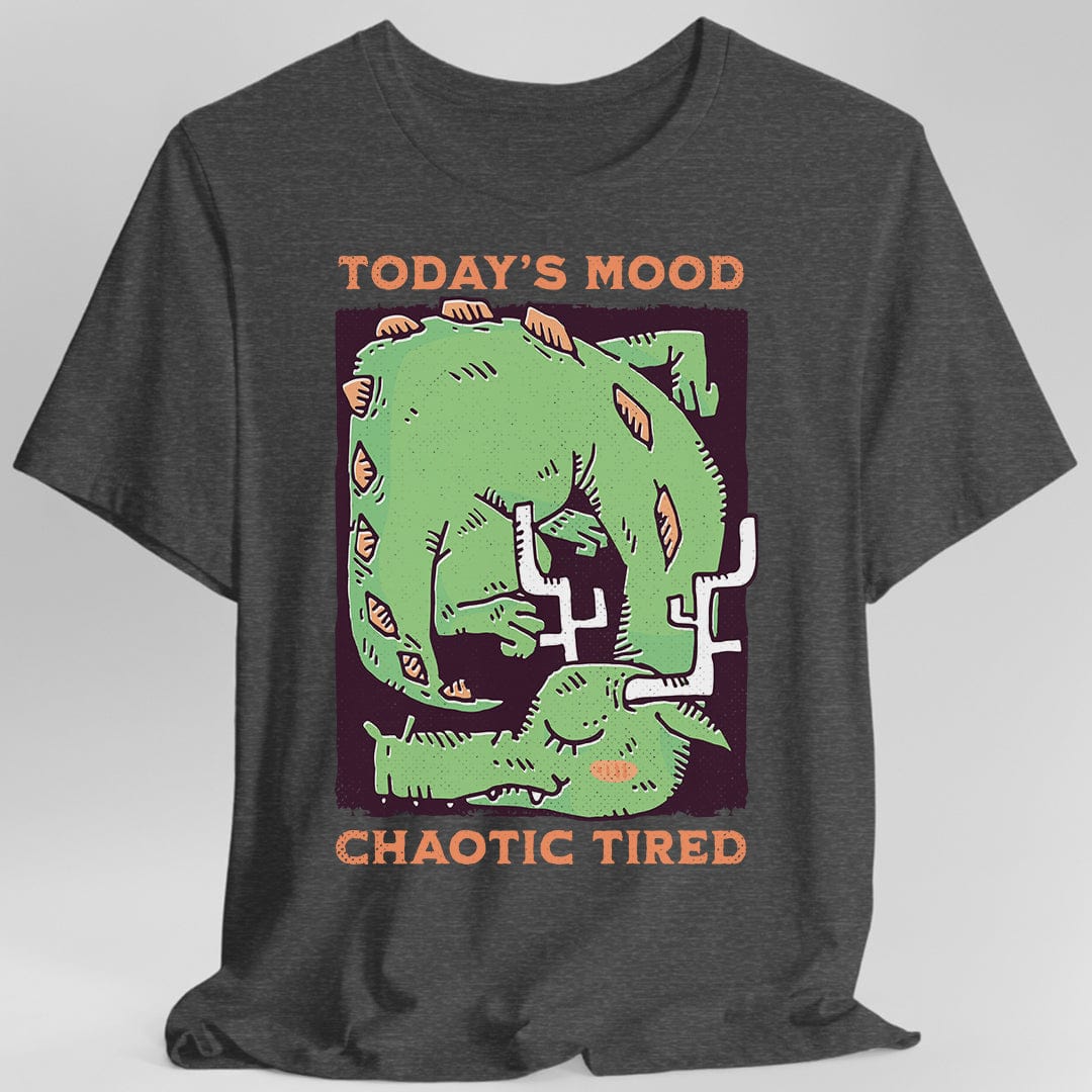 Gray t-shirt with a graphic of a green dragon and text 'Today's Mood: Chaotic Tired'