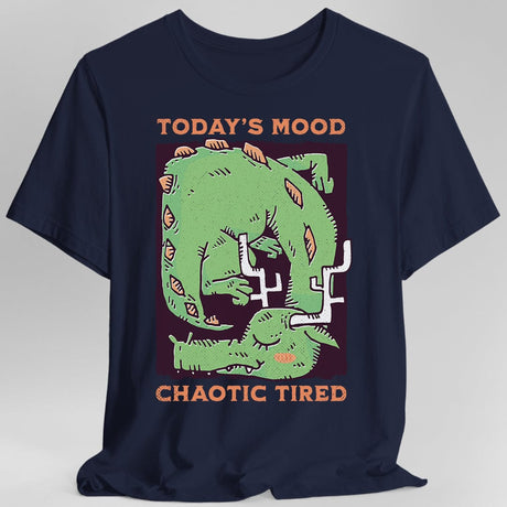 Blue t-shirt with a graphic of a green dragon and text 'Today's Mood: Chaotic Tired'
