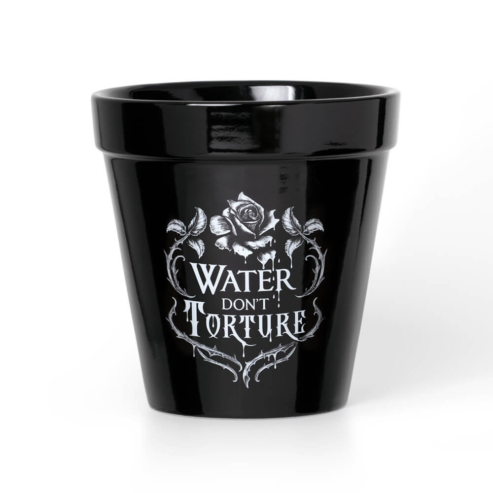 Water Don't Torture Flowerpot