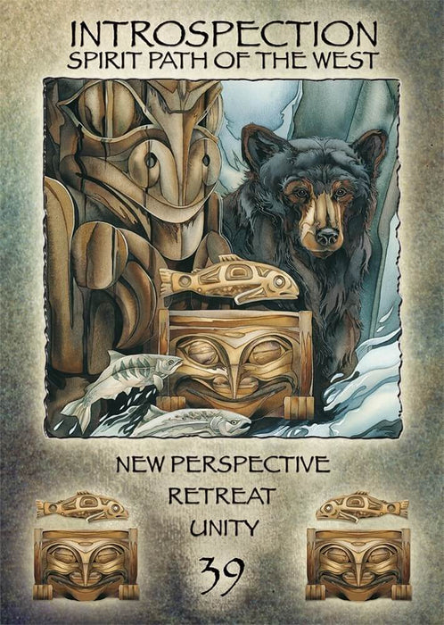 Card example 39 - "Introspection - Spirit Path of the West - New Perspective, Retreat, Unity" showing a bear and salmon with totem pole