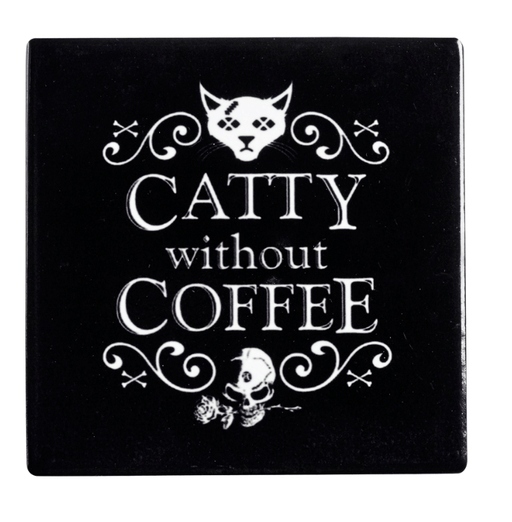 "Catty without Coffee" coaster with cat and skull, made of ceramic with white text on black
